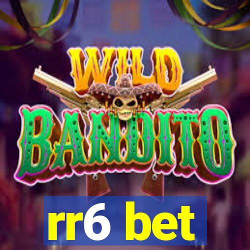 rr6 bet